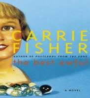 In her mother's novel titled The Best Awful, she has been written as Honey.